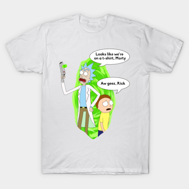 Aw Geez, Rick T-Shirt-TOZ